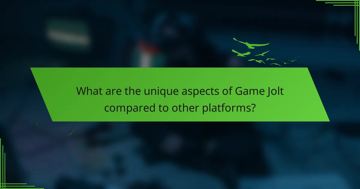 What are the unique aspects of Game Jolt compared to other platforms?